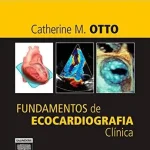 Fundamentos de Ecocardiografia Clínica. Elsevier, 5a. edição, 2014.