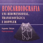 Ecocardiografia Uni e Bidimensional, Transesofágica e Doppler. Revinter 2ª edição, (1996).